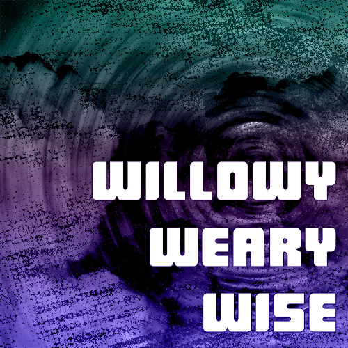 Mixtape Mondays: Willowy Weary Wise - Tales of the Aggronaut
